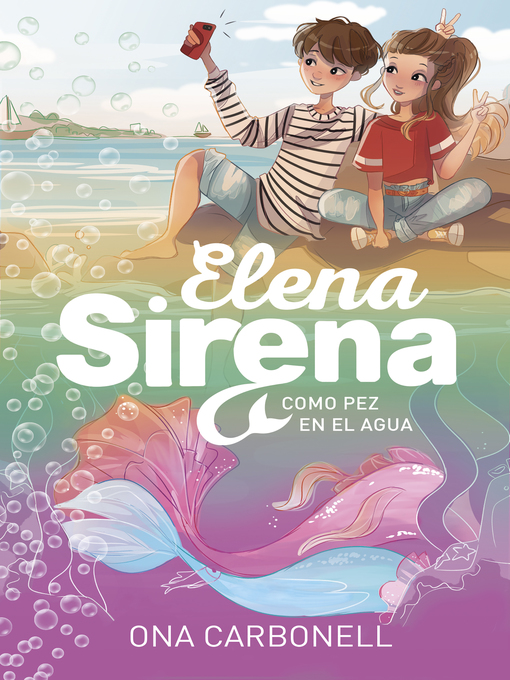Title details for Elena Sirena 3--Como pez en el agua by Ona Carbonell - Wait list
